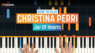 How to Play quotJar of Heartsquot by Christina Perri  HDpiano Part 1 Piano Tutorial [upl. by Eilraep]