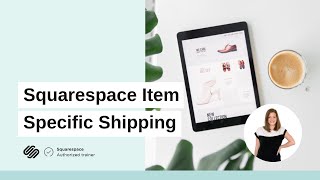 Item Specific Shipping my Squarespace workaround [upl. by Enived]