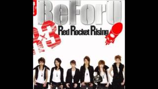 BeForU  Red Rocket Rising「ＬＯＮＧ」 [upl. by Wolram]