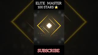 ELITE MASTER 100 STARS ⭐ 🥵🥵 [upl. by Trebma]