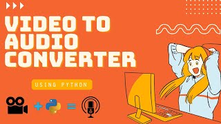 Video to Audio Converter With Python  in just 7 line of python [upl. by Island]