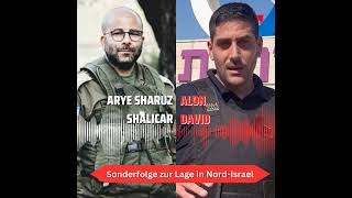 Sonderfolge zur Lage in NordIsrael [upl. by Bathsheeb]