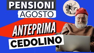 PENSIONI 👉 ANTEPRIMA CEDOLINO AGOSTO 2024❗️ Ecco cosa conterrà [upl. by Ardnuaed]