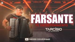 🔥 FARSANTE   TARCÍSIO DO ACORDEON   ÁUDIO OFICIAL [upl. by Zimmermann145]