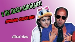 Il re degli ignoranti  ADRIANO CELENTANO official video [upl. by Leirvag]