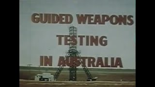 Guided Weapons Testing In Australia  Woomera Test Range [upl. by Marala]