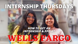 How to get an Internship amp PPO at wellsfargo  Internship Thursdays  Srishti Singh Vlogs [upl. by Cornel]