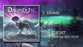 DAWNLIGHT  Eternity Revisited [upl. by Deppy]