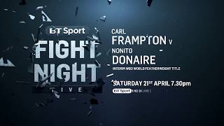 LIVE Boxing Frampton v Donaire this Saturday [upl. by Ahseei507]