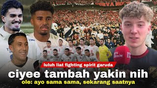 Ole Ini Tim yg Unik Satu Persatu Tambah Yakin Para Grade A Kagumi Fighting Spirit Garuda BELIEVE [upl. by Anilatsyrc]