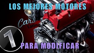 Los Mejores Motores Para Modificar Parte 1 CarsLatino [upl. by Eimrots]