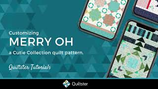 Quiltster Tutorials Customizing the Merry Oh Cutie Collection Quilt Pattern [upl. by Ayamahs591]