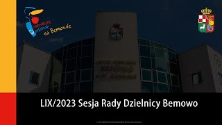 LIX2023 Sesja Rady Dzielnicy Bemowo  15 listopada 2023 r [upl. by Jelle]