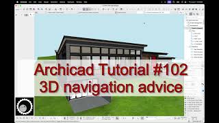 Archicad Tutorial 102 3D Navigation Advice [upl. by Hackney]