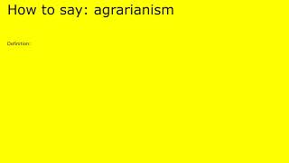 How to pronounce agrarianism by british speaker [upl. by Turoff817]