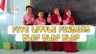 Five Little Fingers Clap Clap Clap [upl. by Elisa]