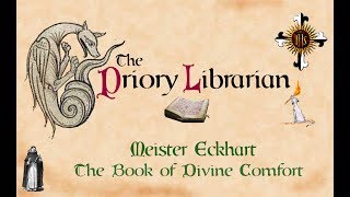 Meister Eckhart  The Book of Divine Comfort [upl. by Anderson]