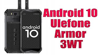 Install Android 10 on Ulefone Armor 3WT LineageOS 171 GSI Treble ROM  How to Guide [upl. by Maisie926]