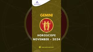 Gemini November 2024 Monthly Horoscope Predictions  November 2024 Astrology  shortsfeed [upl. by Eltrym870]