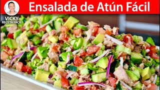 ENSALADA DE ATUN FACIL FRESCA Y NUTRITIVA  Vicky Receta Facil [upl. by Nnylkcaj706]