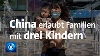 China erlaubt Familien mit drei Kindern [upl. by Maison155]