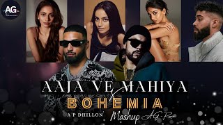 Aaja Ve Mahiya x Bohemia Rapmix  Imran Khan x AP Dhillon Mashup  AG Remix  New Song [upl. by Zetnas]