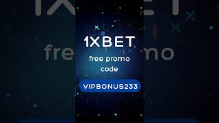 1xbet free promo code is Vipbonus233  1xbet app 1xbet apk 1xbet download [upl. by Derf789]