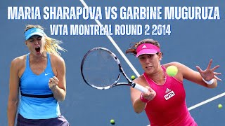 MARIA SHARAPOVA VS GARBINE MUGURUZA  2014 WOMENS WTA MONTREAL 2ND ROUND [upl. by Nylhtac]