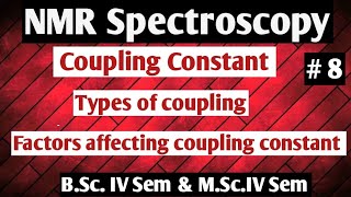 NMR SpectroscopyCoupling Constantits typesfactors affecting coupling constant NOBLECHEMISTRY [upl. by Nnaytsirk494]