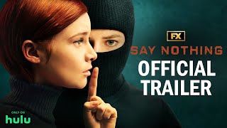 Say Nothing  Official Trailer  FX [upl. by Stead]