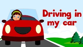 Driving in My Car  Kids Action Songs  Popular Nursery Rhymes [upl. by Irihs]