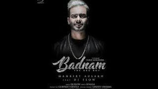 Badnam  Mankirt Aulakh Feat Dj Flow  Sukh Sanghera  Singga  Inspired by videos [upl. by Notnroht]