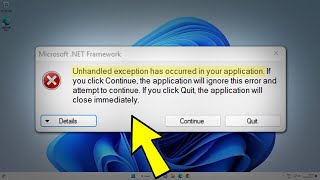 Microsoft NET Framework Unhandled exception has occurred in your application Error  How To Fix ✅ [upl. by Sidoma]