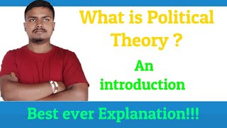 What is Political Theory  Meaning amp Definition of Political theory  For BA 1st yr [upl. by Nhguavahs]