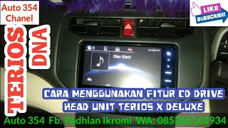 Cara Menggunakan fitur CD Drive head unit all new terios tipe x delux [upl. by Ayotnom]