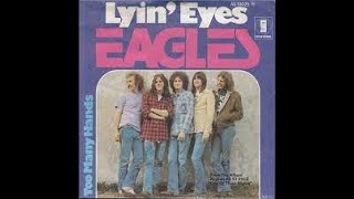 The Legacy of The Eagles Lyin Eyes 1975 [upl. by Nnylasor823]