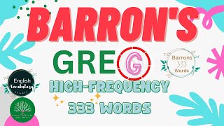 G1 Barrons GRE High Frequency 333 Words with Mnemonic [upl. by Chapel169]