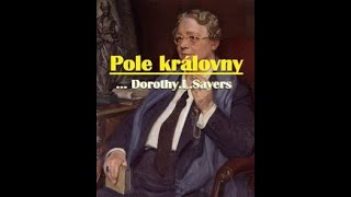 Pole královny a Dračí hlava Dorothy Sayers [upl. by Aretina237]