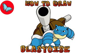 How To Draw Pokemon  Blastoise  Drawing Animals [upl. by Ahsikal]