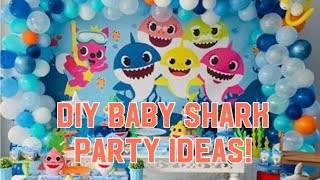 Baby Shark Party DIY Decor Treats and Much More [upl. by Thorr]