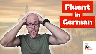 Wann kann ich endlich fließend Deutsch [upl. by Pfaff163]