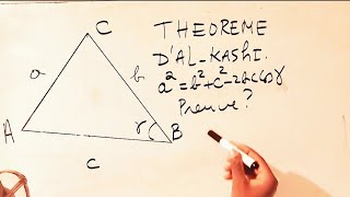 Démonstration du théorème DAlKashi ou Pythagore généralisé [upl. by Lorelle]