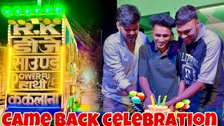 My Main YouTube Channel Come Back Celebrate Vlog  आज फुल मोज [upl. by Persian507]