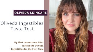 Oliveda Skincare Ingestibles Taste Test  Oliveda Internal Skincare Review [upl. by Violetta]