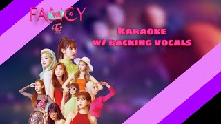 Fancy  Twice Karaoke w backing vocals [upl. by Bazil22]