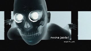 enjoii  NOCNA JAZDA ☽ ft yell WavePhonk 〰 [upl. by Ijar534]