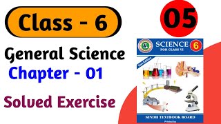 Science chapter 1 class 6 complete exercise Sindh board  Science exercise 6th class chapter 1 [upl. by Dutchman]