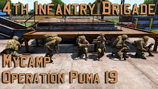 4th Infantry Brigade  Mycamp  Operation Puma 19  Arma 3 Milsim [upl. by Olzsal]