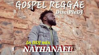 Gospel Reggae DiscipledJ mix featuring Nathanael Sept 2024 [upl. by Jaime]