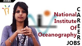 NIO – National Institute of Oceanography Recruitment NotificationOpeningsExam dates amp results [upl. by Africa]